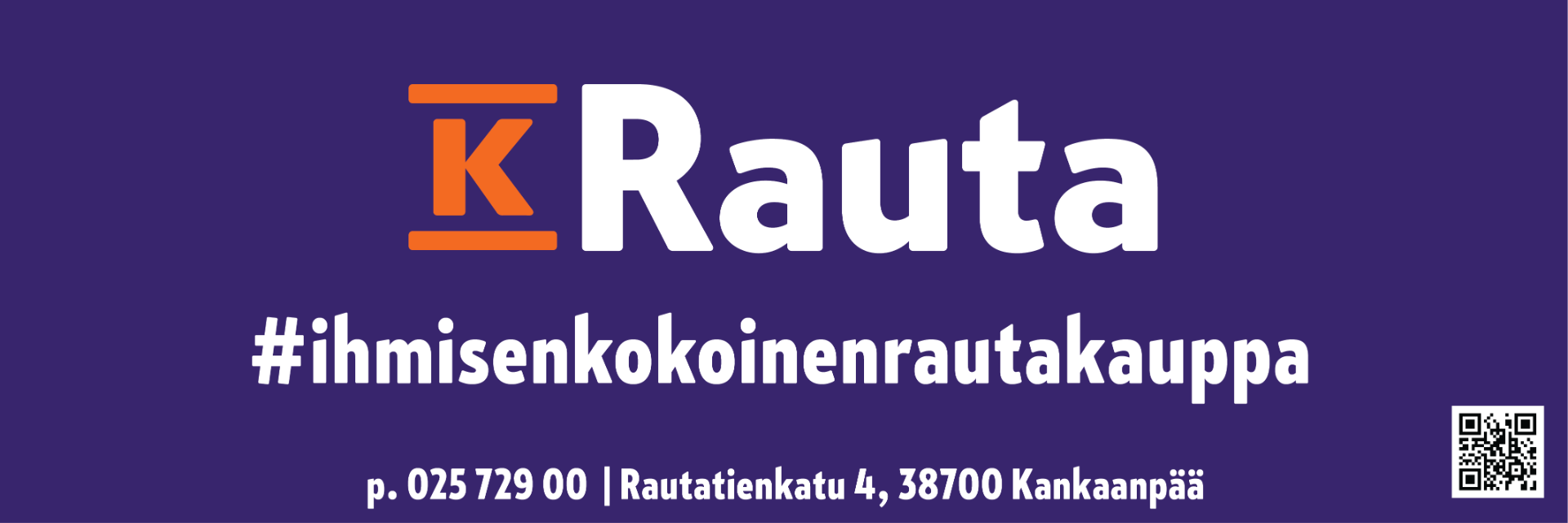 K-Rauta Kankaanpää on rautakauppa, jossa remontti- ja rakennusasiat hoituvat kuntoon alusta loppuun.