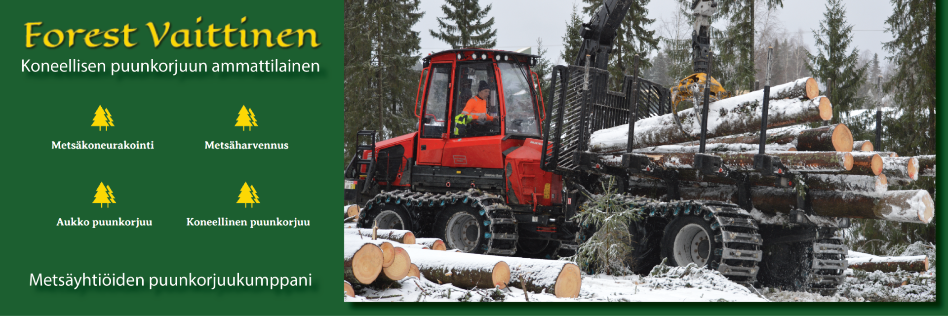 Forest Vaittinen - Toteutamme ammattitaitoista koneellista puunkorjuuta Pirkanmaan alueella. Nykyaikainen ja laadukas koneistomme soveltuu harvennukseen ja päätehakkuuseen.