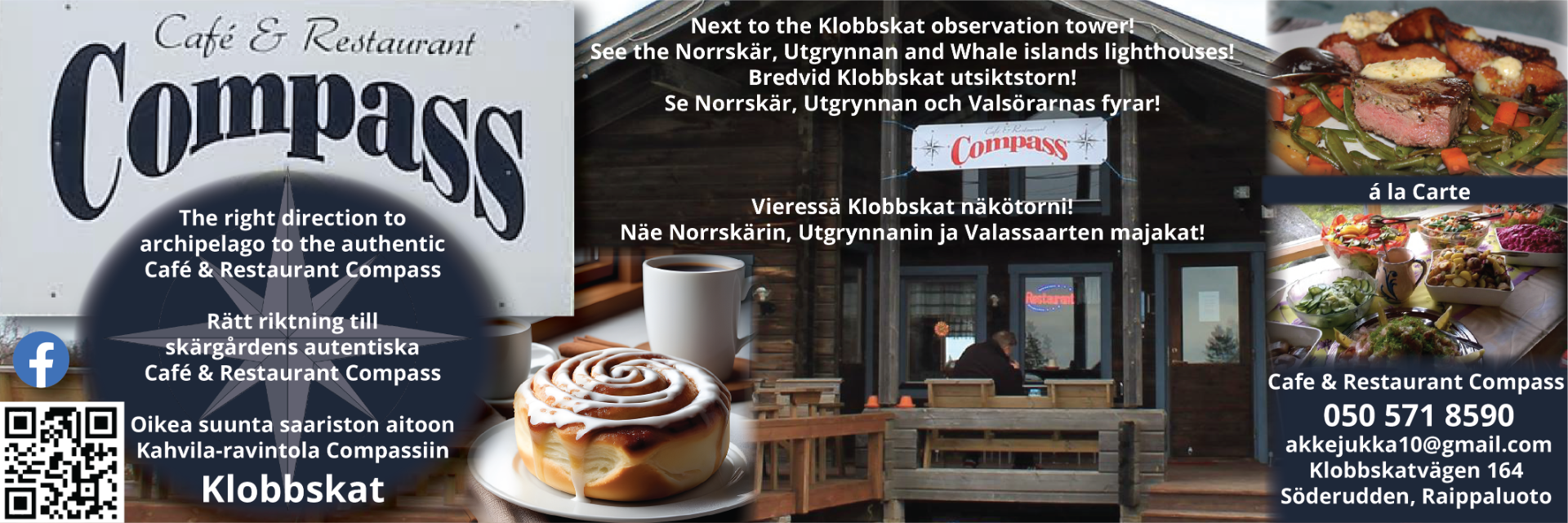 Vuodesta 1997 toiminut kahvila-ravintola luonnonkauniissa Raippaluodon saaristossa (autotie perille).