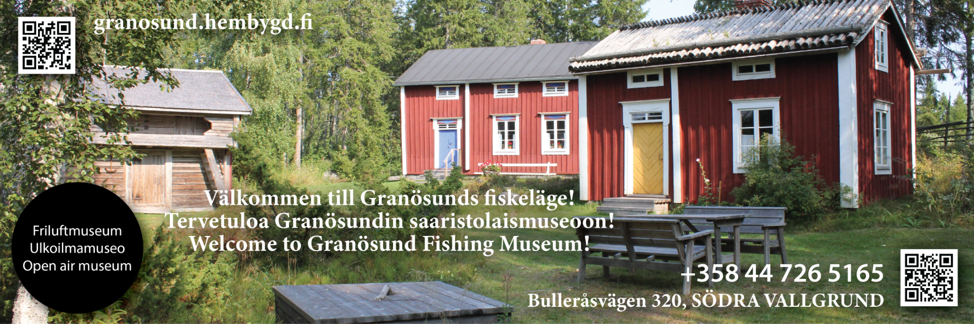 Välkomna till Granösunds fiskeläge! Granösunds fiskeläge i Södra Vallgrund är ett skärgårdsmuseum som upprätthålls av Replot skärgårds hembygdsförening r.f. Museet ger en bild av livet i Replot skärgård under en tid då större delen av befolkningen fortfarande livnärde sig på traditionella näringar som fiske, säljakt, jordbruk och hantverk.