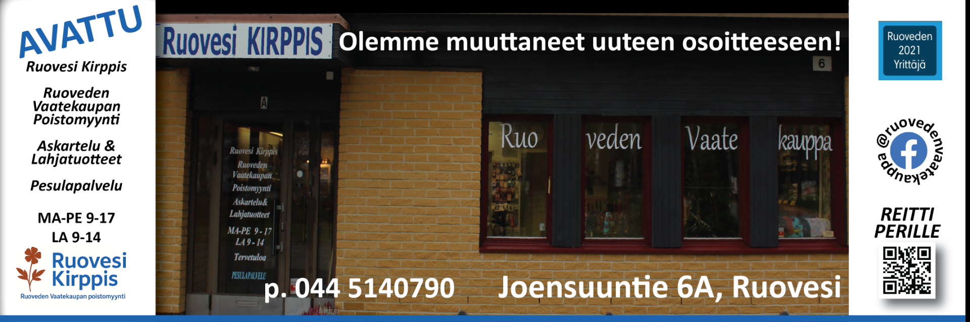 Ruovesi Kirppis ja Ruoveden Vaatekaupan Poistomyynti on avattu Ruovedellä uudessa osoitteessa: Joensuuntie 6A. Tervetuloa!