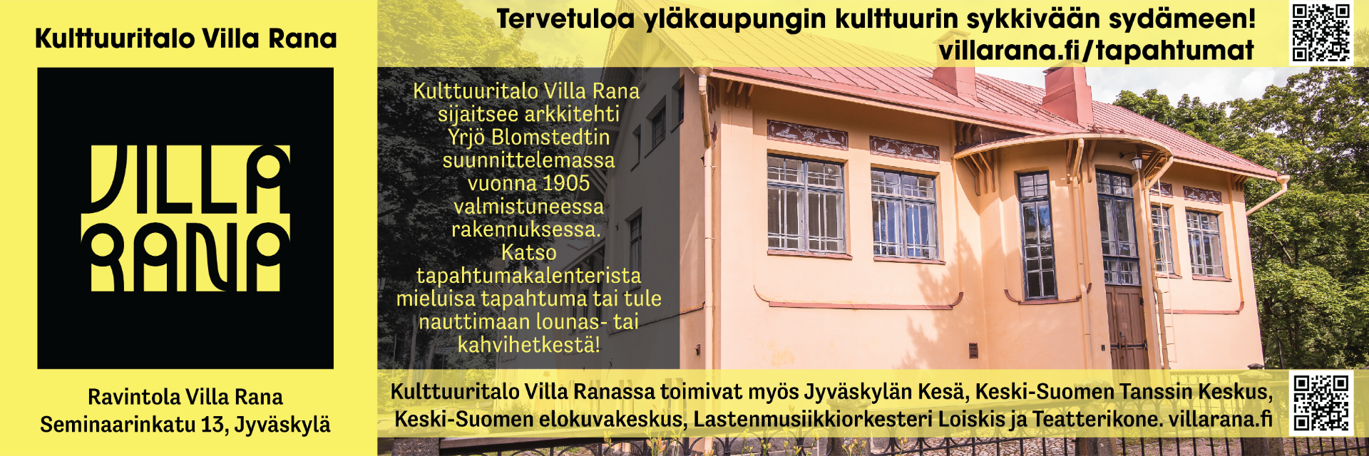 Kultuuritalo Villa Rana tarjoilee tapahtumia, kulttuuria, taidetta ja ravintolapalveluita kaikenikäisille.